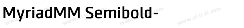 MyriadMM Semibold字体转换 MyriadMM Semibold字体转换
